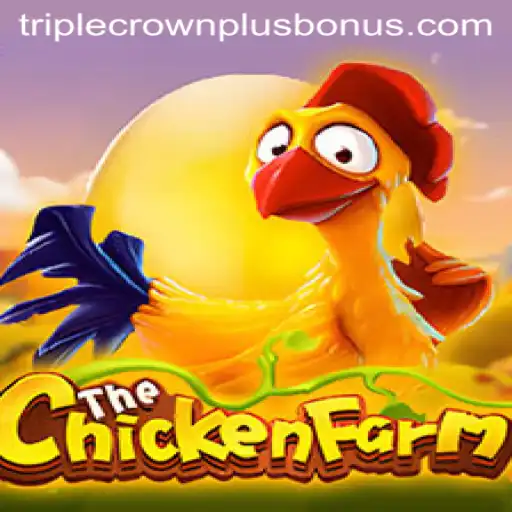 Experience the Exciting World of ChickenFarm: TRIPLE CROWN PLUS Edition