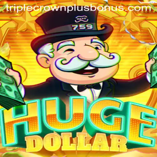 Explore the Exciting World of HugeDollar: Unveiling TRIPLE CROWN PLUS
