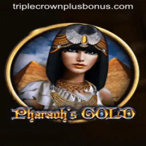 Exploring the Exciting World of PharaohsGold: Unveiling the TRIPLE CROWN PLUS