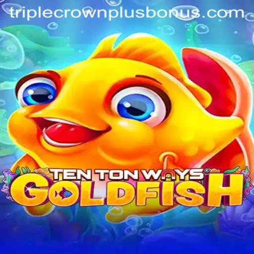 Unveiling the World of TenTonWaysGoldfish: An In-Depth Look at the Game and Its TRIPLE CROWN PLUS Feature