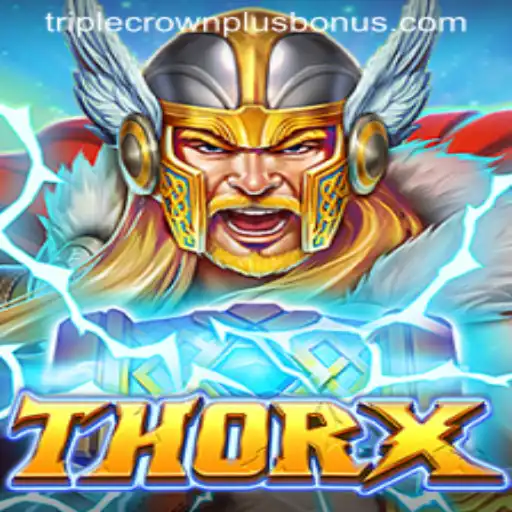 Exploring ThorX and the Exciting TRIPLE CROWN PLUS Feature