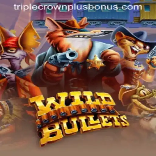 Exploring 'WildBullets': The Innovative Sensation with TRIPLE CROWN PLUS